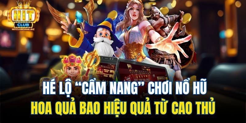 Cẩm nang kiếm bạc tỷ từ tự game nổ hũ hoa quả