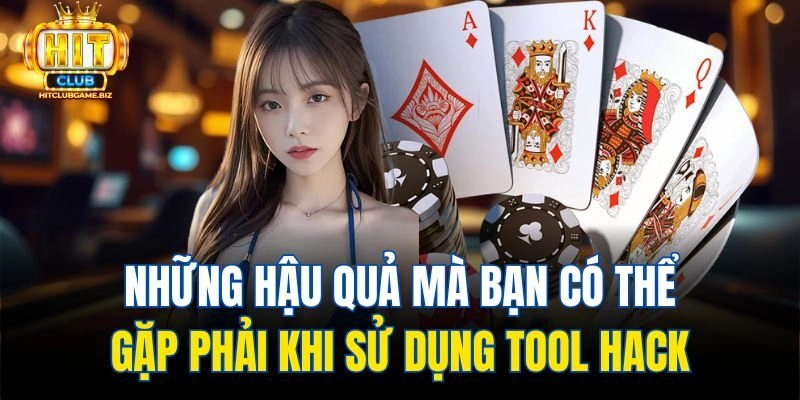 Những hậu quả mà bạn có thể gặp phải khi sử dụng tool hack